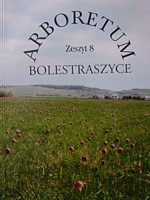 Okładka książki Arboretum Bolestraszyce. Zeszyt 8